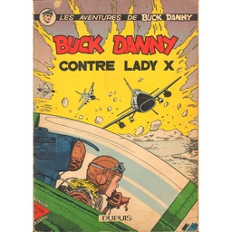 Buck Danny - EO T17 - Buck Danny contre Lady X