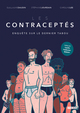 LES CONTRACEPTES - ENQUETE SUR LE DERNIER TABOU