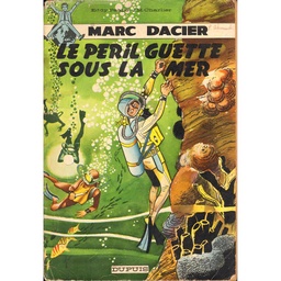 Marc Dacier - EO T05 - Le péril guette sous la mer