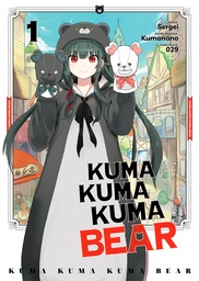 KUMA KUMA KUMA BEAR - TOME 1