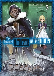 The Unwanted Undead Adventurer - T05