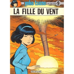 Yoko Tsuno - EO T09 - La fille du vent