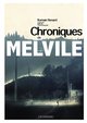 MELVILE - TOME 0 - LES CHRONIQUES DE MELVILE