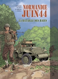 Normandie Juin 44 - T08 : La bataille des haies