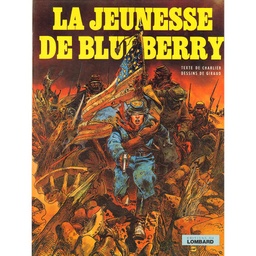 La jeunesse de Blueberry  - EO T01 - Blueberry T17 – La jeunesse de Blueberry