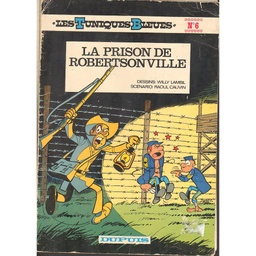 Les Tuniques Bleues - EO T06 - La prison de Robertsonville