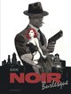 NOIR BURLESQUE - TOME 1