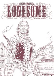 Lonesome - TL N/B T03 – Les liens du sang