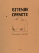 OSTENDE CARNETS - ILLUSTRATIONS, COULEUR