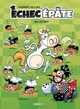 ECHEC EPATE - TOME 02 - TROT C'EST TROP !