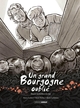 UN GRAND BOURGOGNE OUBLIE - T03 - UN GRAND BOURGOGNE OUBLIE - VOL. 03 - HISTOIRE COMPLETE - DOUZE BO