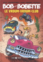 Bob & Bobette - Le Vroum Vroum Club