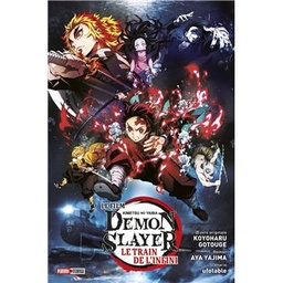 Demon Slayer - Roman du film - LE TRAIN DE L'INFINI