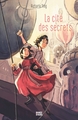 LA CITE DES SECRETS, TOME 01