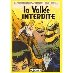 L'épervier bleu - T06 - La vallée interdite