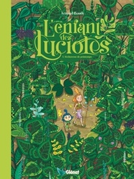 L'ENFANT DES LUCIOLES - TOME 01 - SECHERESSE DE PRINTEMPS