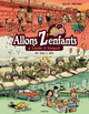 ALLONS Z'ENFANTS - T03 - LOUISE & GASPARD - DE 1945 A 1963