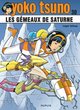 Yoko Tsuno - T30 - Les Gémaux de Saturne