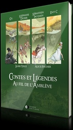 CONTES ET LEGENDES - T02 - CONTES ET LEGENDES AU FIL DE L'AMBLEVE