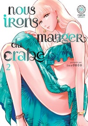 Nous irons manger du crabe - T02