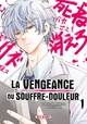 LA VENGEANCE DU SOUFFRE-DOULEUR T01