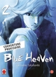 BLUE HEAVEN T02 (NOUVELLE EDITION)