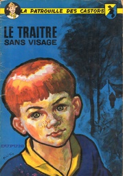 La patrouille des castors - Rééd1964 T09 - Le traitre sans visage