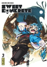 SWEET KONKRETE - TOME 3