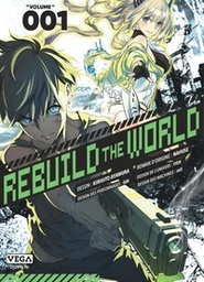 REBUILD THE WORLD - TOME 1