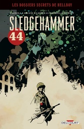 Les dossiers secrets de Hellboy - T03 - Sledgehammer 44