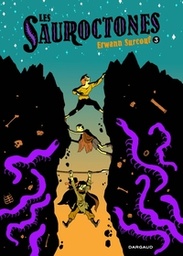 LES SAUROCTONES - TOME 3