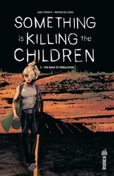 SOMETHING IS KILLING THE CHILDREN TOME 5