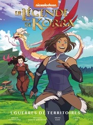 La légende de Korra - T01 - Guerres de territoires