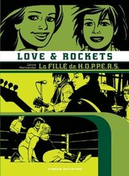 Love & Rockets - Maggie & Hopey INT02 - La fille de Hoppers