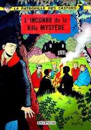 La patrouille des castors - Rééd1966 T03 - L'inconnu de la villa Mystère