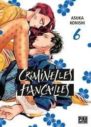 Criminelles Fiançailles - T06