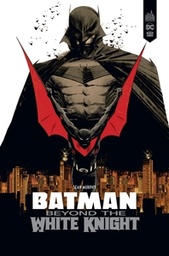 Batman - White Knight - Beyond the White Knight