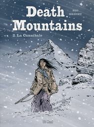 Death Mountains - T02 - La cannibale