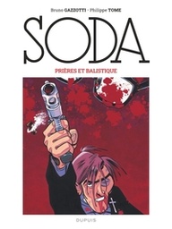 Soda - T11 - Prières et balistique (Nouvelle Edition Grand Format)