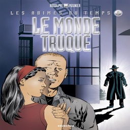 Les abîmes du temps - T06 - Le monde truqué