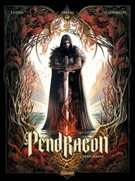 PENDRAGON - TOME 01 - L'EPEE PERDUE