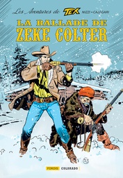 Les aventures de Tex Willer - T05 - La ballade de Zeke Colter