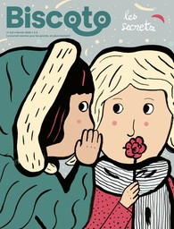 Biscoto - n°112 - Les secrets
