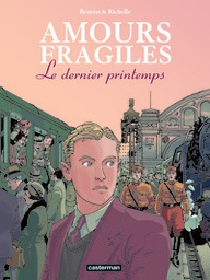 Amours fragiles - T01 - Le dernier printemps - Petit prix 5€