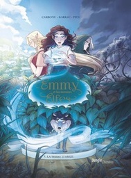 Emmy et les derniers elfes - T01