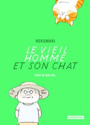 Le vieil homme et son chat - T09 - ... sont de bon poil