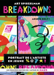 Breakdowns - Portrait de l'ariste en jeune auteur - NED