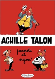 Achille Talon - TT T03 - Achille Talon persiste et signe (Golden Creek)