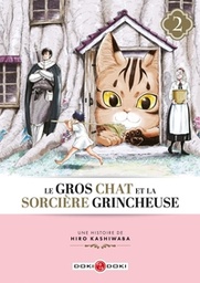 Le gros chat et la sorcière grincheuse - T02