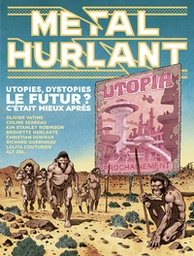 Métal Hurlant - N°09 - Le futur ? C'était mieux après